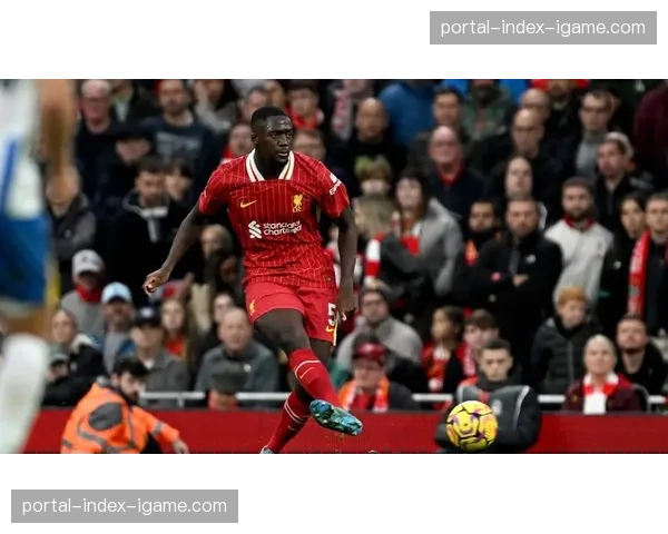 科纳特与利物浦续约谈判进入最后阶段，法国中卫有望长留安菲尔德